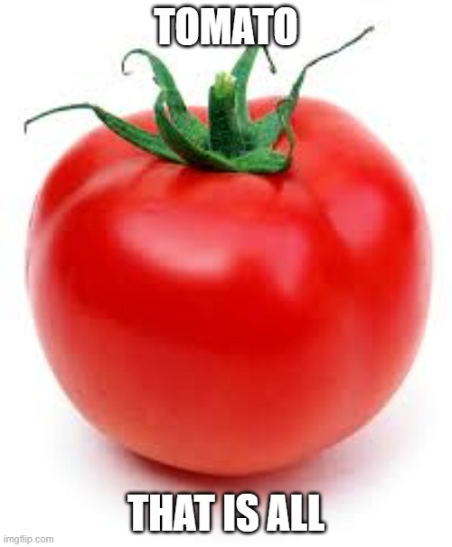 tomato Imgflip