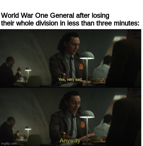Yes, very sad. Anyway Memes Imgflip