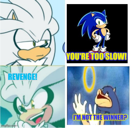 Vengeful Silver! Imgflip