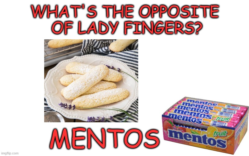 Lady fingers pun Imgflip