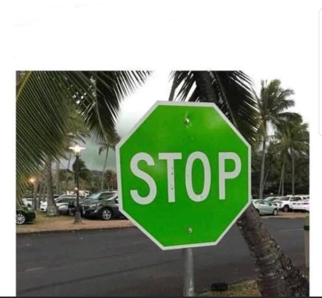 Green stop sign Memes Imgflip