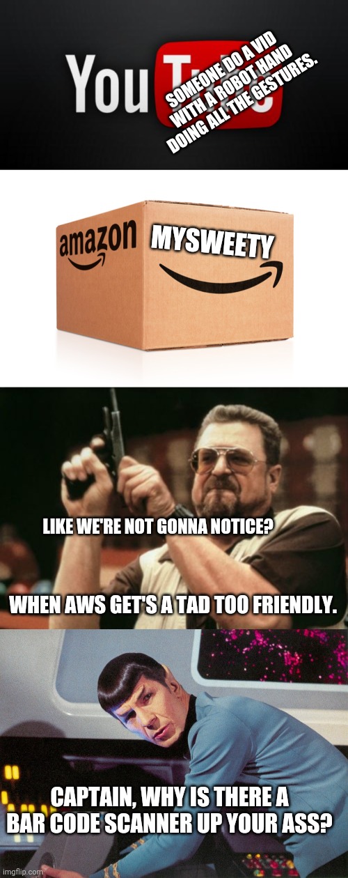 Image tagged in youtube,amazon box,memes,am i the only one around here