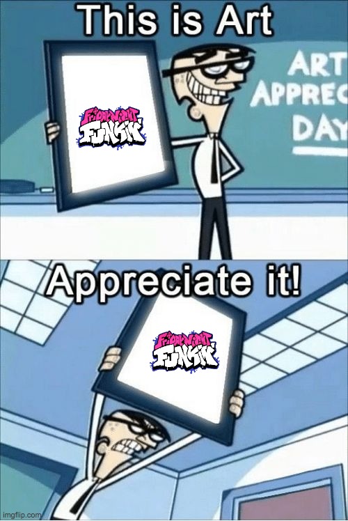 this is art, appreciate it Imgflip