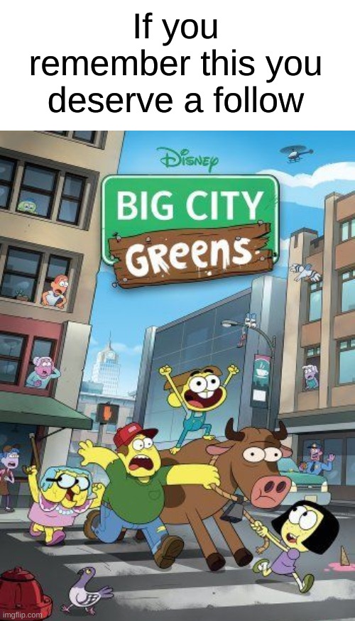Big city greens Imgflip