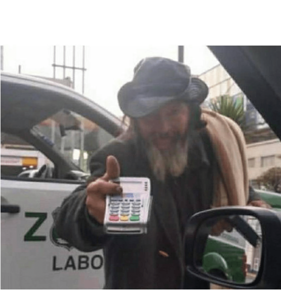 Homeless man with card reader Memes Imgflip