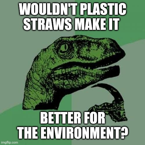 The straws Imgflip