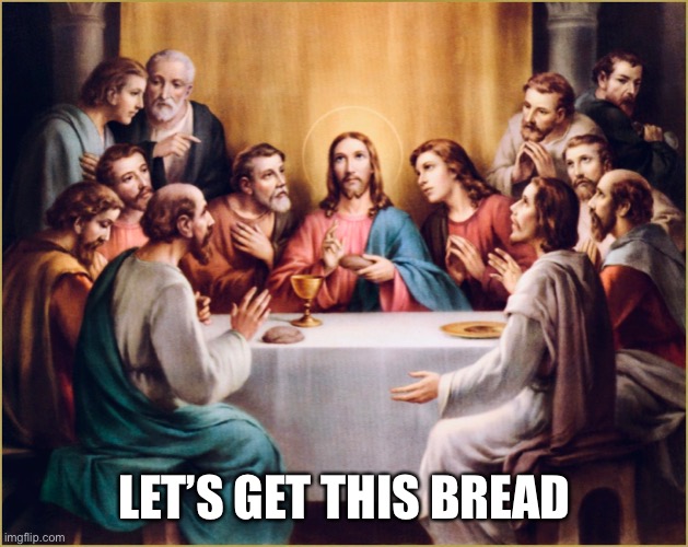 The Last Supper Imgflip