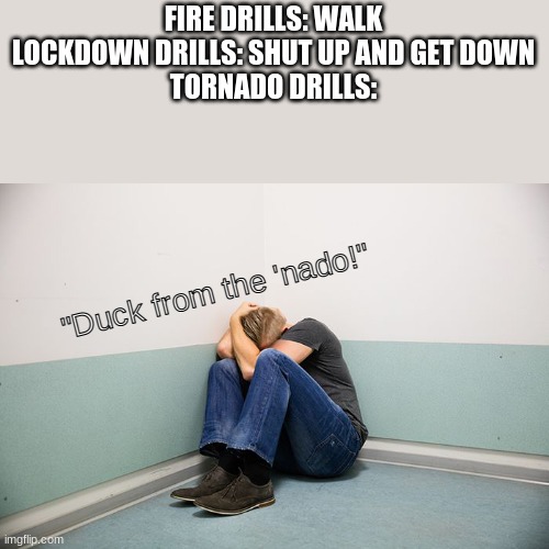 School Drills Imgflip