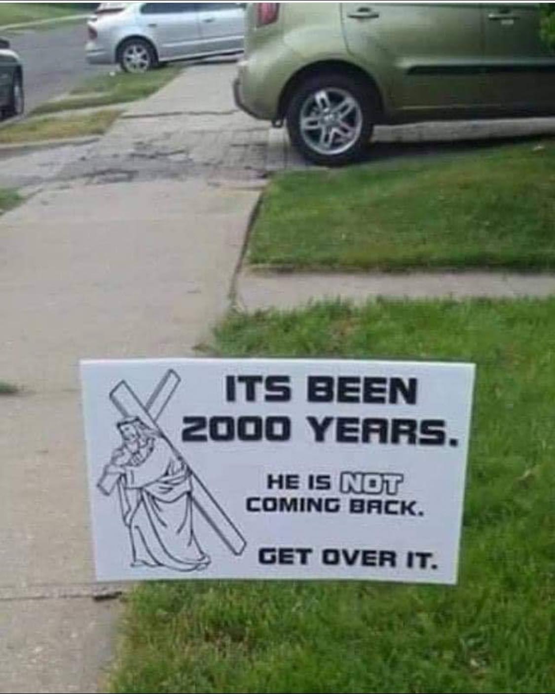 Jesus is not coming back Blank Template Imgflip