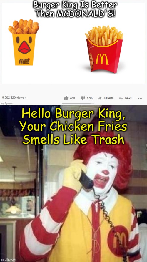 Ronald McDonald Is So Mean Imgflip