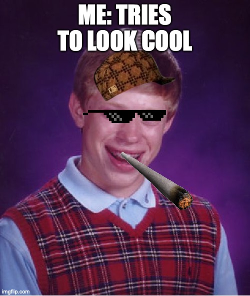 looking cool! Imgflip