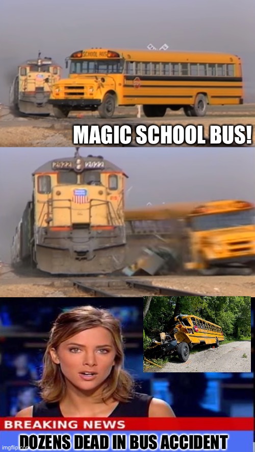 Magic school bus Imgflip