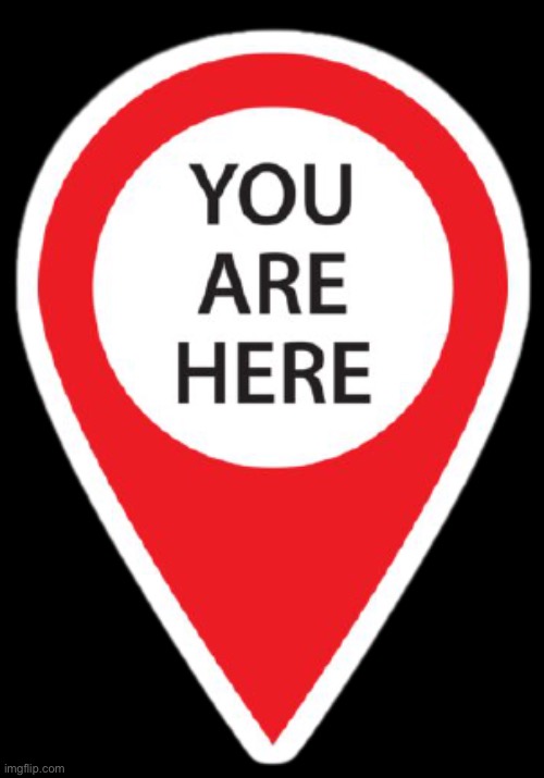 Image tagged in you are here sticker Imgflip