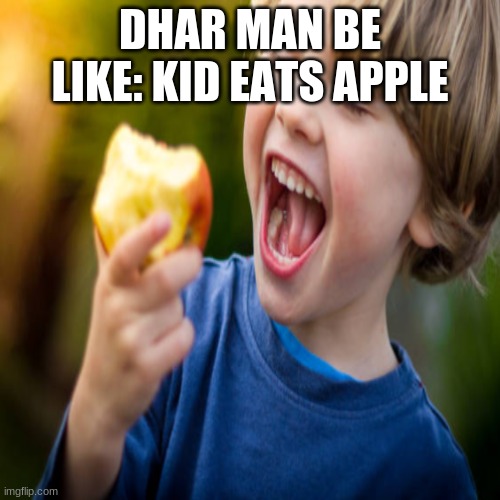 Dhar Mann be like Imgflip