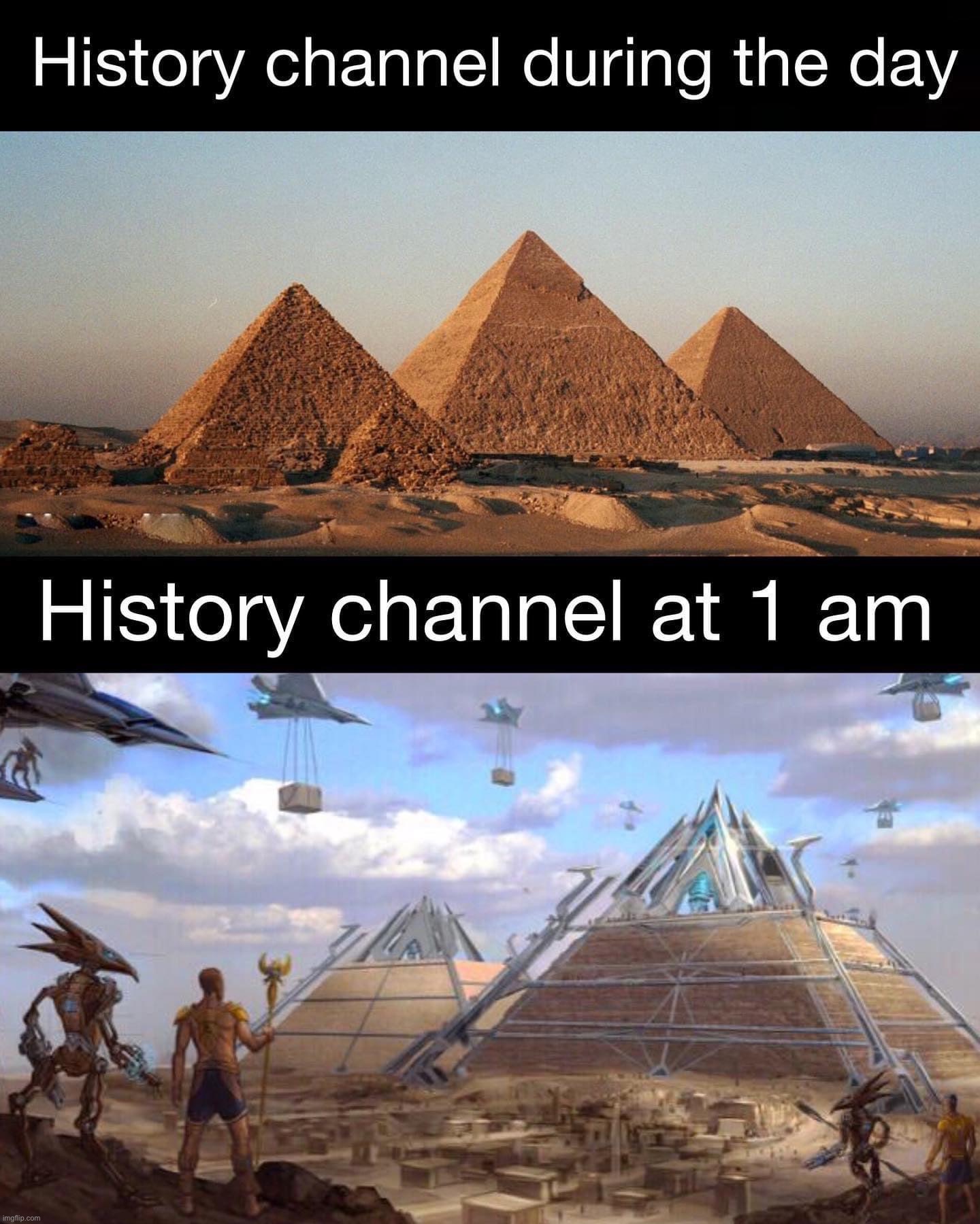History channel at 1 am Imgflip