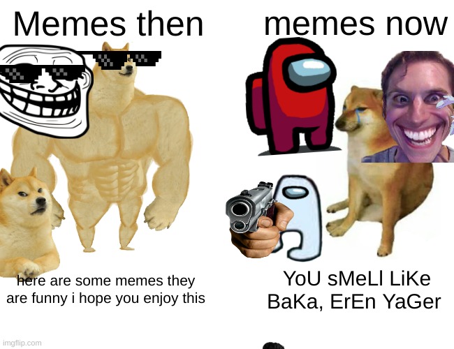 Buff Doge vs. Cheems Meme Imgflip