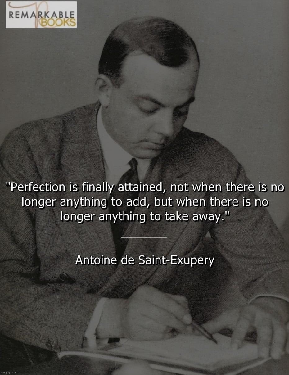 Antoine de SaintExupery quote Imgflip