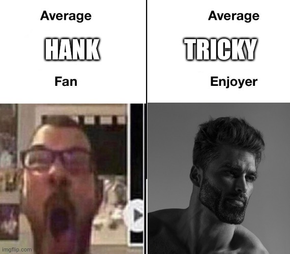 Average Fan vs. Average Enjoyer Imgflip