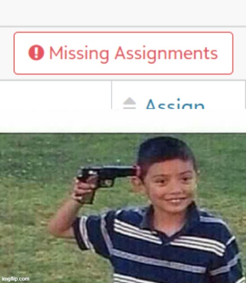 Image tagged in gun to head Imgflip