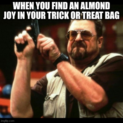 die almond joy Imgflip