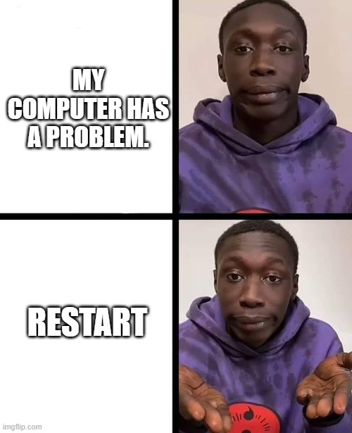 Restart Computer Imgflip