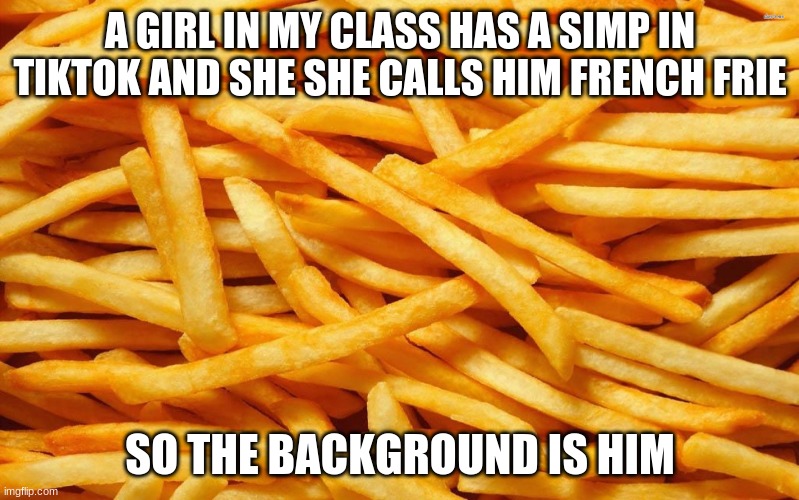 French Fries Imgflip