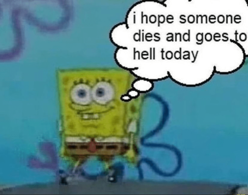 i hope someone dies and goes to hell today (IN FULL COLOR) Blank