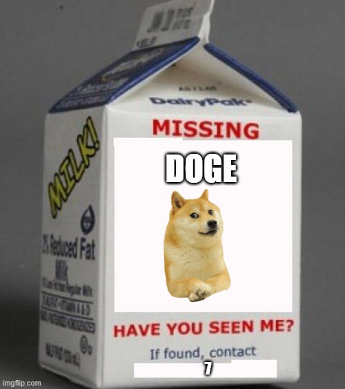 Milk carton Memes Imgflip