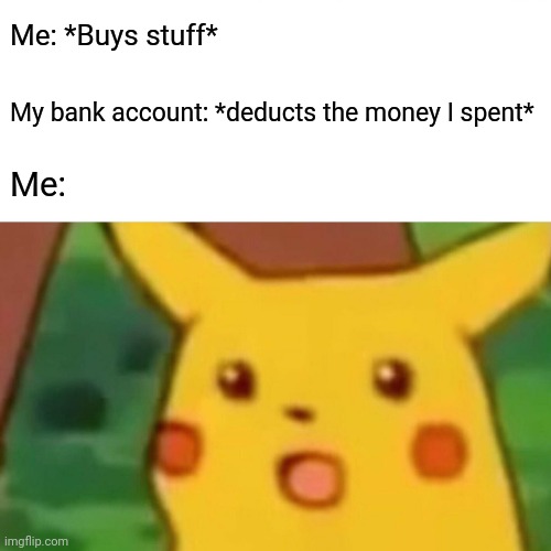 My current situation Imgflip