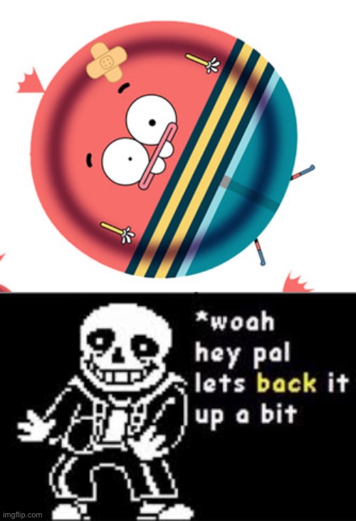 woah hey pal let’s back it up Imgflip