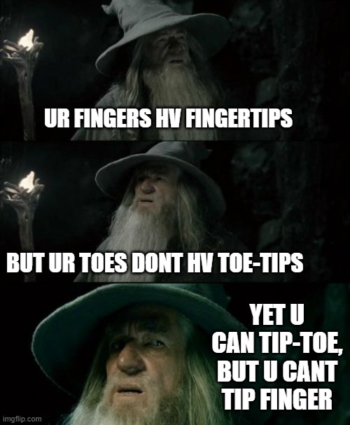 Confused Gandalf Meme Imgflip