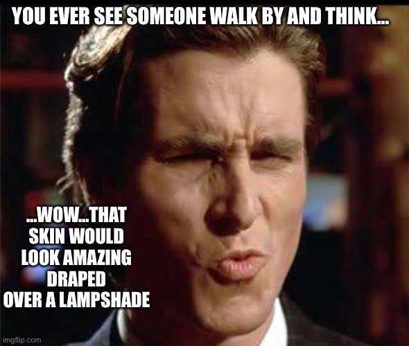 Oooh…that skin… Imgflip