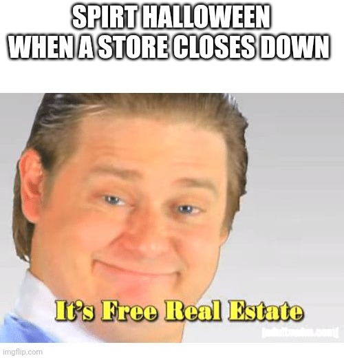 It's Free Real Estate Imgflip