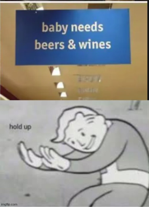 Baby Needs Beer And Wines Imgflip