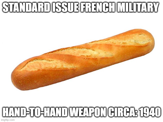 ww1_and_2_memes baguette Memes & GIFs Imgflip