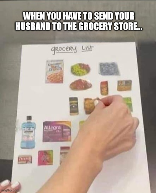 Husband grocery list Imgflip