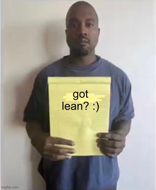 i love lean Imgflip