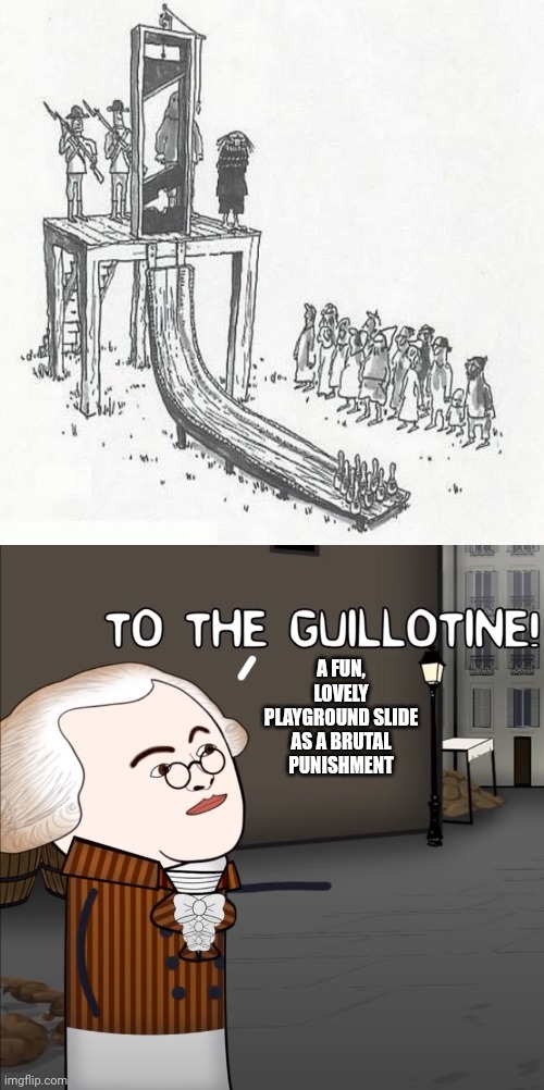 The guillotine slide Imgflip