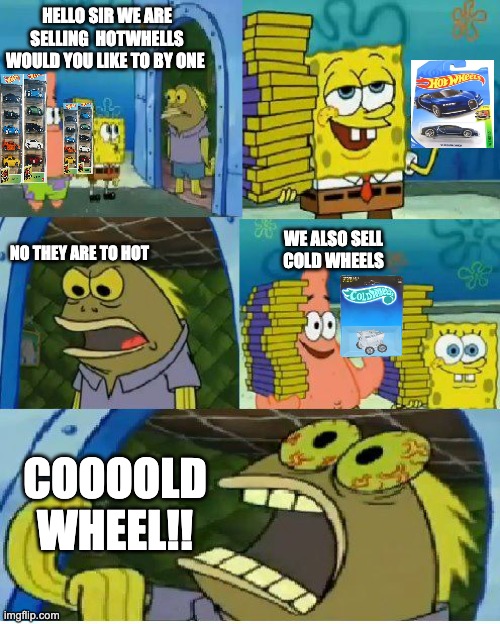 cold wheels Imgflip