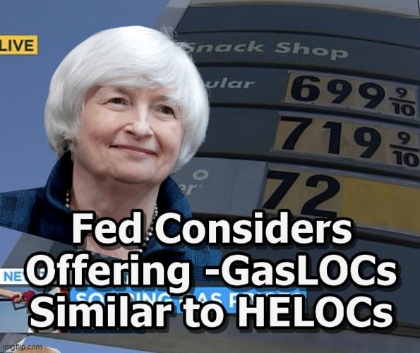 FED considers Creating GASLOC loans similar to HELOC - Imgflip