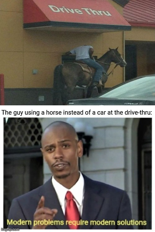 Using a horse at the drivethru Imgflip
