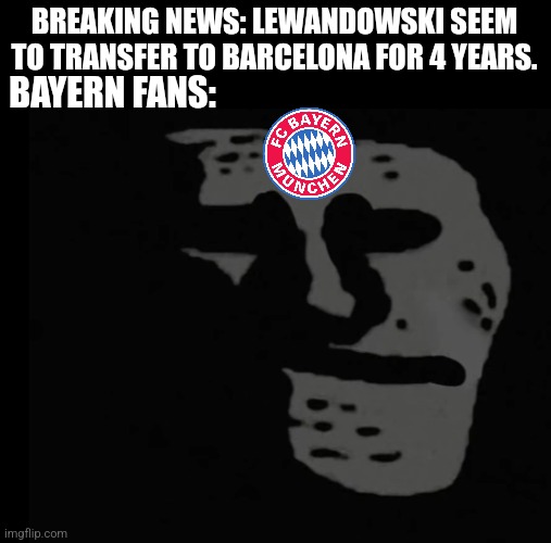 Lewandowski to Barca? Imgflip