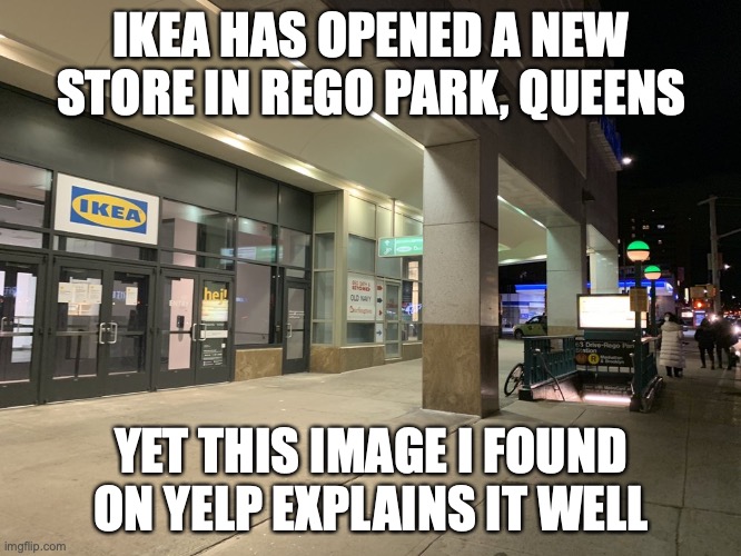 IKEA in Queens Imgflip