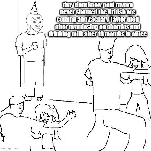 They don't know Imgflip