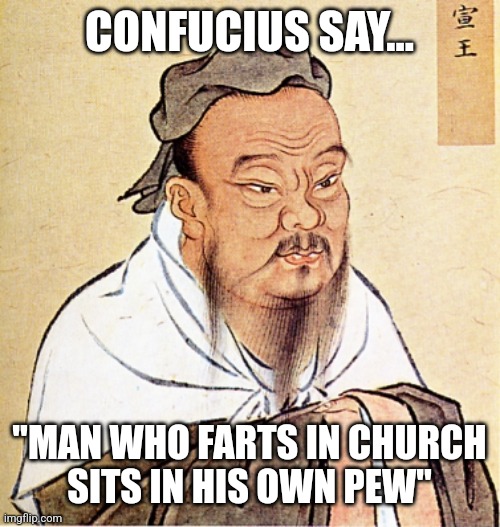 Confucius Says Imgflip
