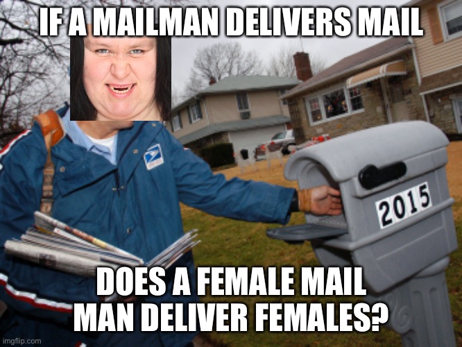 Mail mail I need mail Imgflip