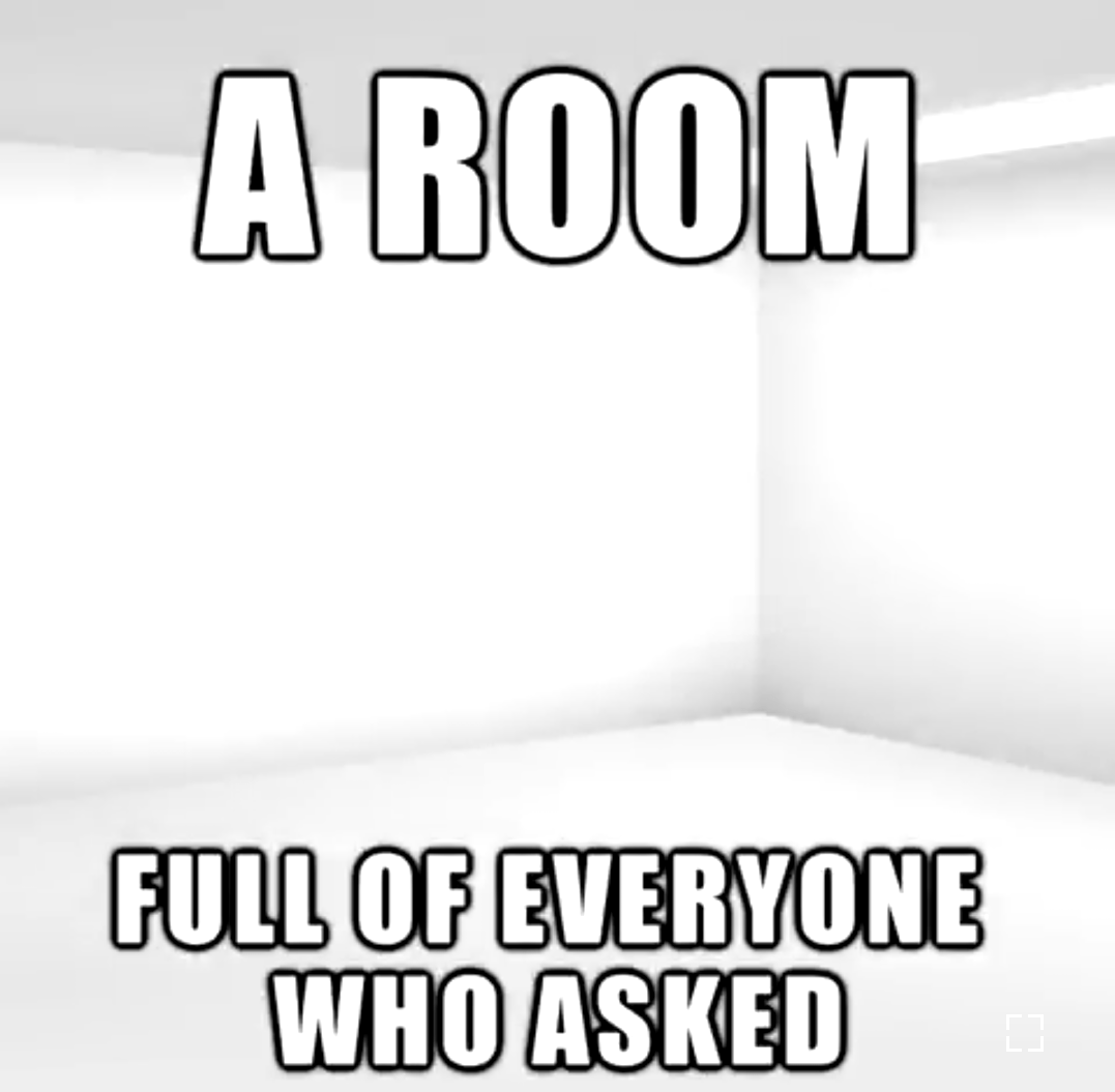 A room Blank Template Imgflip