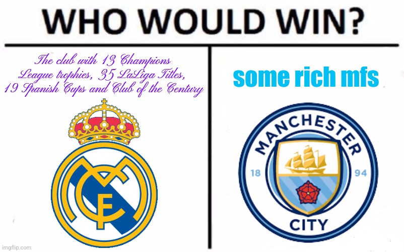 Man City v Real Madrid meme Imgflip