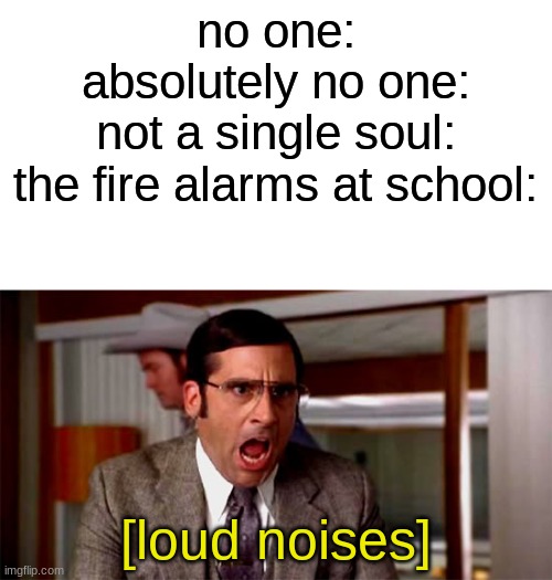 fire drills are annoying Imgflip