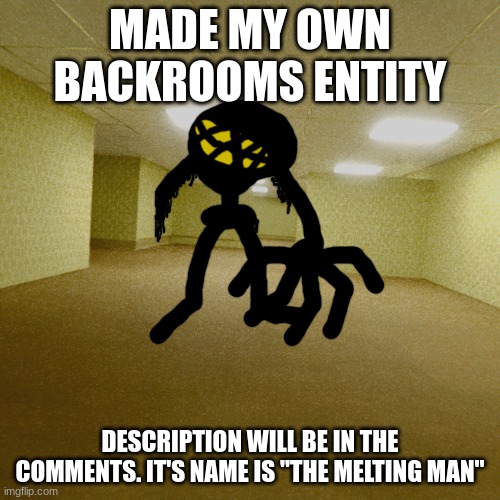 Fanmade backrooms entity. Imgflip